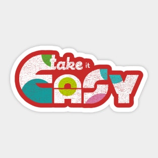 Take It Easy Sticker